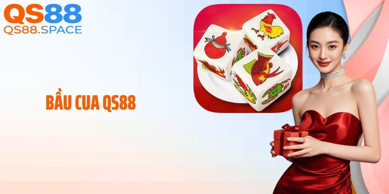 Bầu Cua QS88 - Vào Là Theo Kịp Nhịp, Không Cần Làm Quen