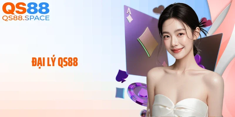 Đại lý QS88: Cơ Hội Hợp Tác Kinh Doanh Cùng Nhà Cái Hiệu Quả